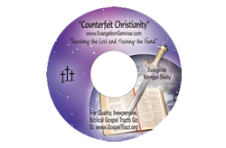 "Counterfeit Christianity" Audio Sermon CD